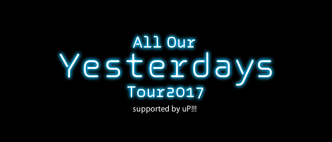 back number All Our Yesterday Tour2017