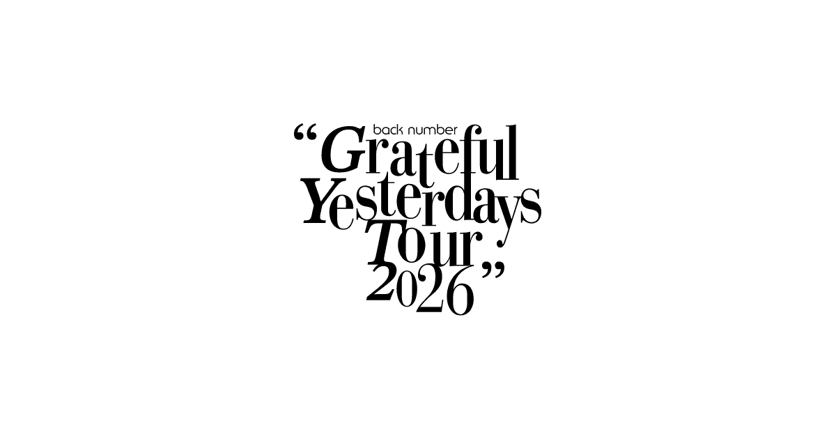 back number Grateful Yesterdays Tour 2026